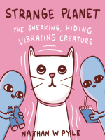 Strange_Planet__The_Sneaking__Hiding__Vibrating_Creature